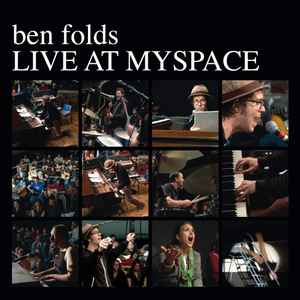Ben Folds - Live At Myspace
