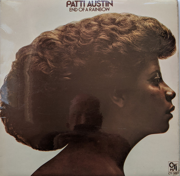 Patti Austin – End Of A Rainbow (1976, Vinyl) - Discogs