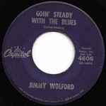 Jimmy Wolford Goin Steady With The Blues Impatient Heart