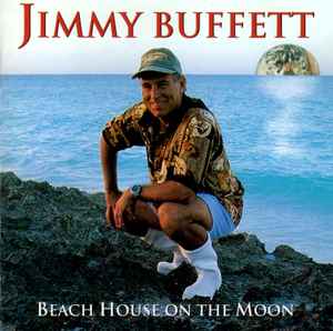 Jimmy Buffett - Beach House On The Moon album cover