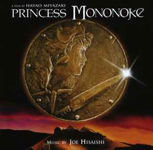Princess Mononoke (Original Soundtrack) - Joe Hisaishi