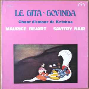 Pochette de l'album Maurice Béjart - Le Gita-Govinda - Chant D'amour De Krishna