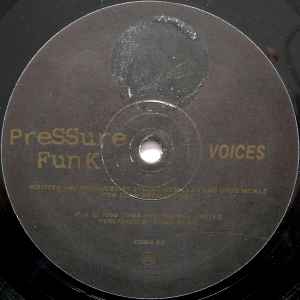Pressure Funk - Twisted Funk / Voices