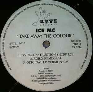 Ice MC - Take Away The Colour 