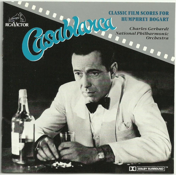 télécharger l'album Various, Charles Gerhardt, National Philharmonic Orchestra - Casablanca Classic Film Scores For Humphrey Bogart