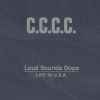 C.C.C.C. - Loud Sounds Dopa / Live In U.S.A.