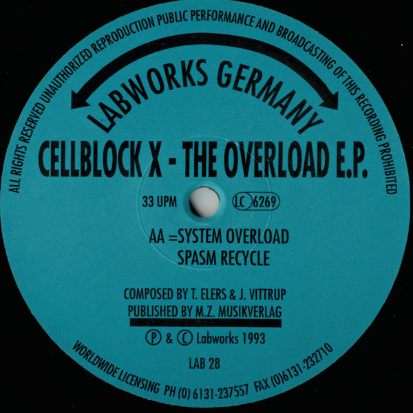 Cellblock X - The Overload E.P. | Labworks Germany (LAB 28) - 2