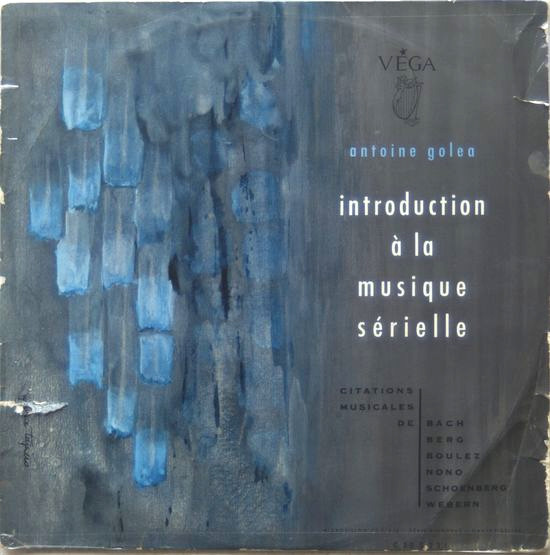 last ned album Antoine Goléa - Introduction A La Musique Sérielle