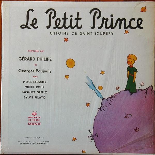 Antoine De Saint-Exupéry - Gérard Philipe Et Georges Poujouly Avec Pierre Larquey , Michel Roux , Jacques Grello , Sylvie Pelayo - Le Petit Prince | Select (SC-12.055)