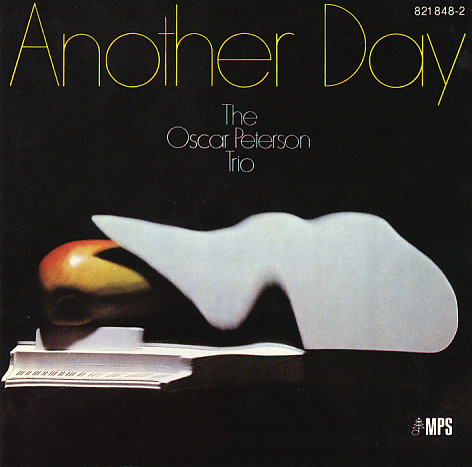 The Oscar Peterson Trio - Another Day | Releases | Discogs