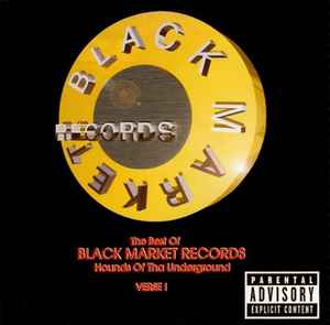 The Best Of Black Market Records: Hounds Of Tha Underground (1997