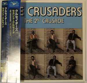 The Crusaders – The 2nd Crusade (2015, CD) - Discogs
