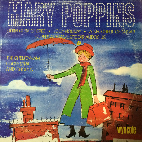 The Cheltenham Orchestra And Chorus – Mary Poppins (1964, Vinyl