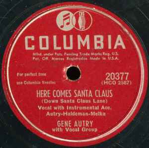 Gene Autry - Here Comes Santa Claus / An Old-Fashioned Tree