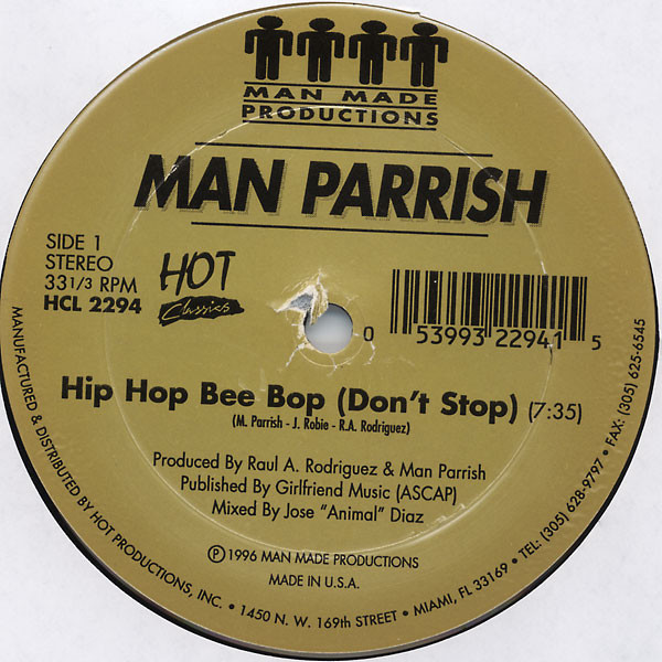 Man Parrish – Hip Hop Be Bop (Don't Stop) / Boogie Down Bronx