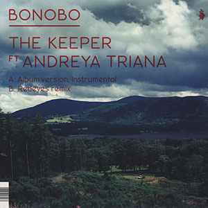 Bonobo Ft. Andreya Triana - The Keeper
