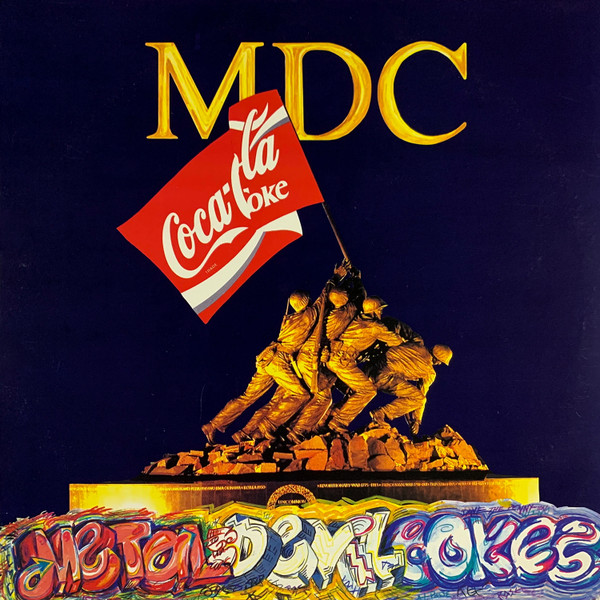 MDC – Metal Devil Cokes (1989, Vinyl) - Discogs