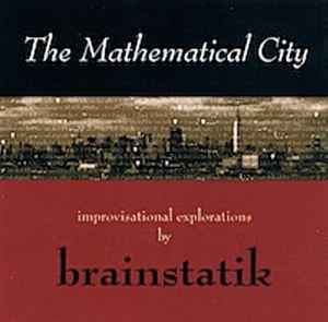 Brainstatik - The Mathematical City album cover