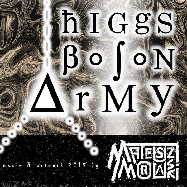 télécharger l'album Mateusz Morawski - Higgs Boson Army
