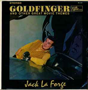 Jack La Forge - Goldfinger And Other Great Movie Themes album cover