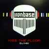 Ironbase - Kiss The Floor DJ Mix
