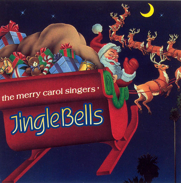 The Merry Carol Singers – Jingle Bells (1993, CD) - Discogs