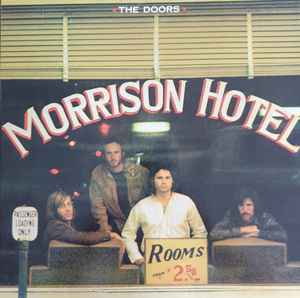The Doors – Morrison Hotel (1978, Gatefoldcover, Vinyl) - Discogs