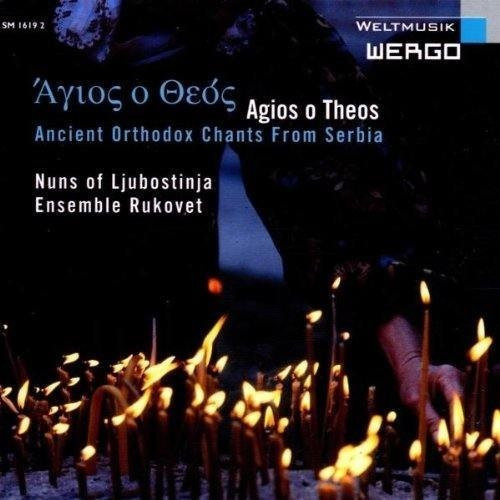 last ned album Nuns Of Ljubostinja, Ensemble Rukovet - Agios O Theos Ancient Orthodox Chants From Serbia