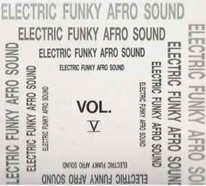 Electric Funky Afro Sound Vol. V - Various
