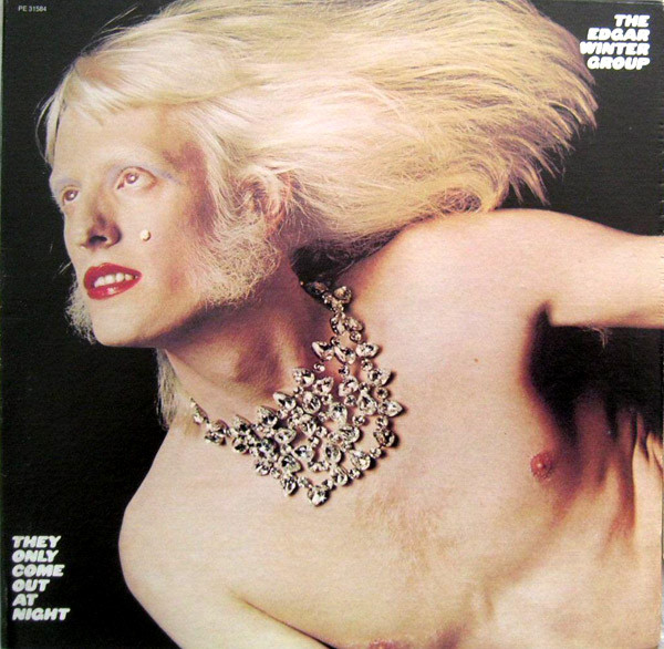 The Edgar Winter Group - They Only Come Out At Night | Releases