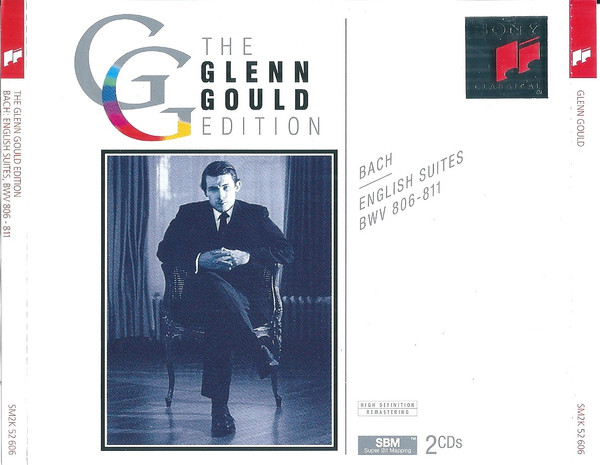 Glenn Gould Plays Bach / The English Suites Complete