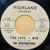 The Huntingtons - You Lose, I Win