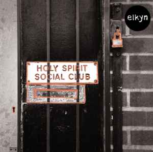 Elkyn - holy spirit social club album cover