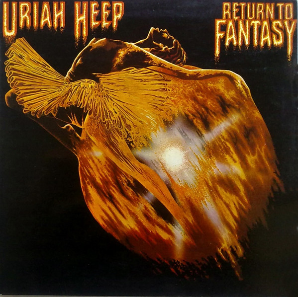 Uriah Heep - Return To Fantasy | Releases | Discogs