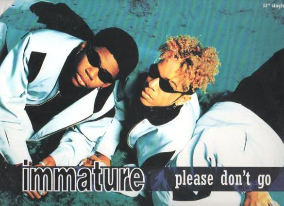 Immature – Please Don't Go / We Got It (1996, Vinyl) - Discogs