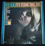 Cover of Otis Blue / Otis Redding Sings Soul, 1966, Vinyl