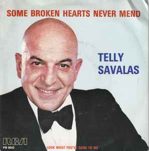 Telly Savalas - Some Broken Hearts Never Mend album cover