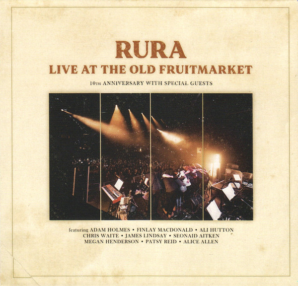 Rura - Live At The Old Fruitmarket on Discogs