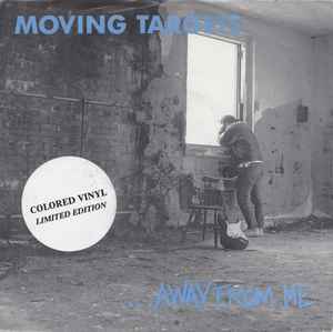 Moving Targets - ... Away From Me Album-Cover