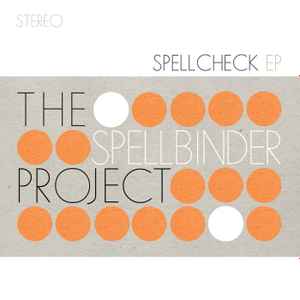 The Spellbinder Project - Spellcheck EP album cover