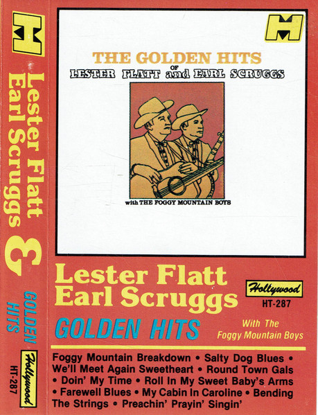 Lester Flatt And Earl Scruggs With The Foggy Mountain Boys - The