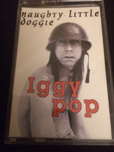 Iggy Pop - Naughty Little Doggie | Releases | Discogs