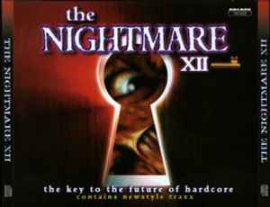 The Nightmare XII (The Key To The Future Of Hardcore) (1998, CD 