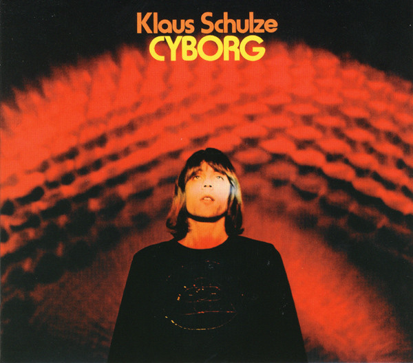 Klaus Schulze - Cyborg | Releases | Discogs