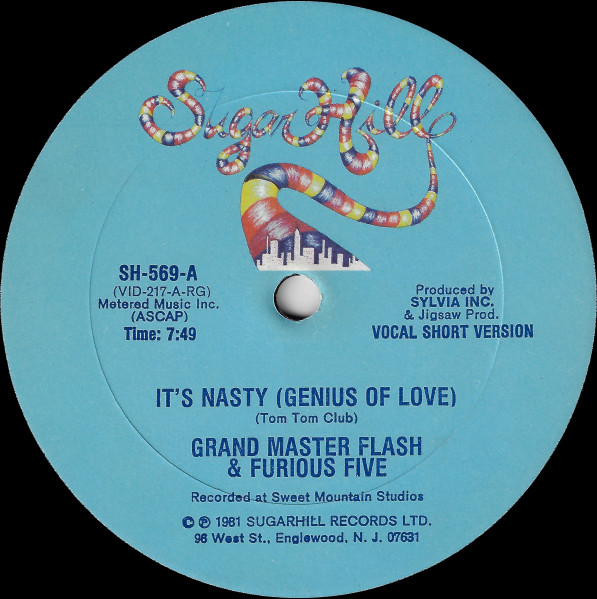 Grandmaster Flash & The Furious Five - It's Nasty (Genius Of Love)