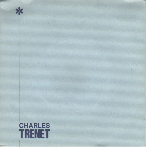 ladda ner album Charles Trenet - A Mi Chemin Merci Paris Il Reviendra Ce Grand Amour Chante Le Vent