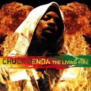 The Living Fire - Chuck Fenda