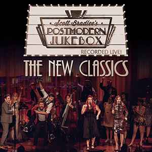 Scott Bradlee & Postmodern Jukebox - The New Classics album cover