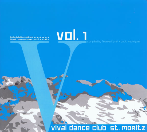 Franky Fonell & Chris Reece – Vivai Dance Club St. Moritz Vol. 1