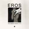 Eros (39) - Uncommon Fears Mixes